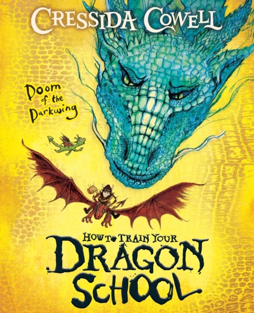 How To Train Your Dragon School: Doom Of The Darkwing : Book 1 Cressida Cowell - Image 3