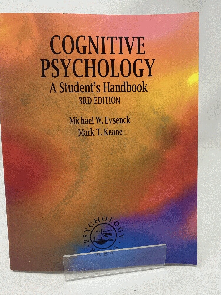 Cognitive Psychology: A Student's Handbook