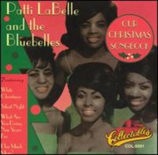 PATTI LABELLE & THE BLUEBELLES OUR CHRISTMAS SONGBOOK 1CD