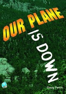 Our Plane is Down (High Interest Teenage Series) von Pat... | Buch | Zustand gut