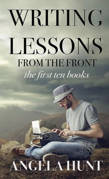 Writing Lessons From The Front | The First Ten Books | Angela E Hunt | Buch-image