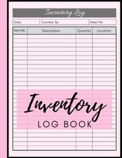 Inventory Log Book: Large Simple Tracking For Small Business And...