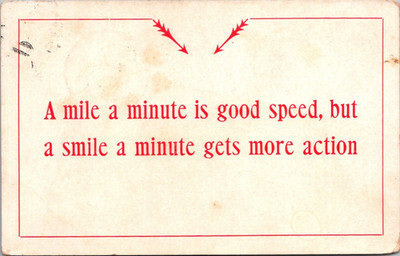 Antique DB Postcard Mile A Minute Good Speed But Smile A Minute Gets More c1910