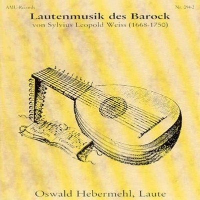 Silvius Leopold Weiss Lautenmusik des Barock (CD)