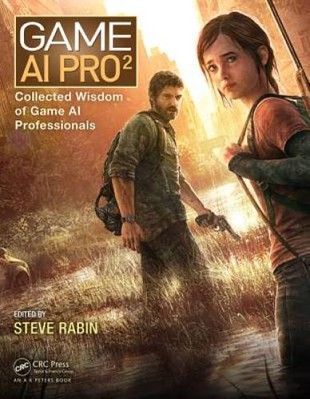 Game AI Pro 2: Collected Wisdom of Game AI Professionals - Hardcover - VERY GOOD