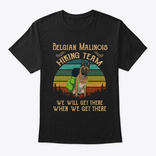 Belgian Malinois Hiking Team Dog T-Shirt Made in the USA Size S to 5XL