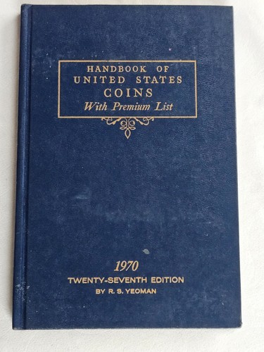 Choose One - Handbook of United States Coins With Premium List By R. S. Yeoman - Picture 59 of 94