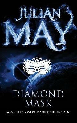 Diamond Mask by Julian May (Paperback, 2013)