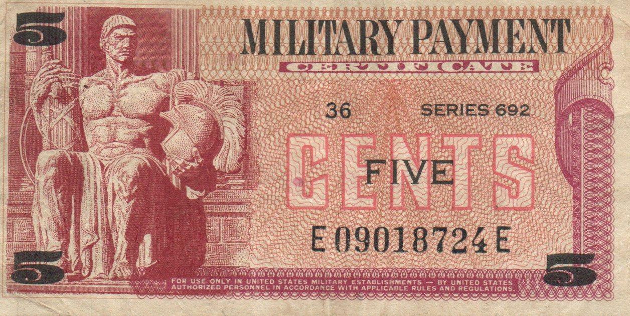 VIETNAM ERA US MILITARY PAYMENT CERTIFICATE FIVE CENTS BANKNOTE Series 692