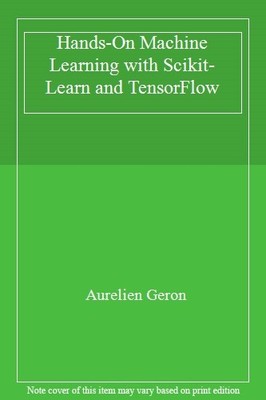 Hands-On Machine Learning with Scikit-Learn and TensorFlow,Aurel
