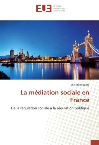 La MéDiation Sociale En France Elie Maniragora-image