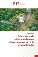 Fabrication De Photocatalyseurs Et Leur Application à La Production H¿ Medjadji