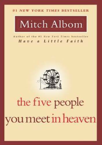 The Five People You Meet in Heaven - Paperback By Albom, Mitch - GOOD