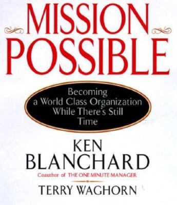Mission Possible By Ken Blanchard