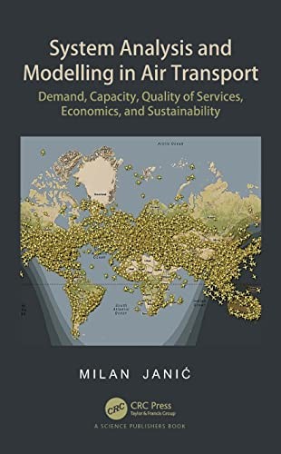 System Analysis and Modelling in Air Transport:, Janic Paperback..