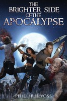 Phillip H. Voss | The Brighter Side Of The Apocalypse | Taschenbuch | Englisch