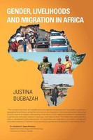 Justina Dugbazah | Gender, Livelihoods And Migration In Africa | Taschenbuch