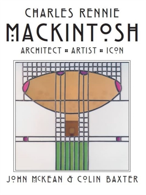 Charles Rennie Mackintosh by Colin Baxter (Paperback Book)