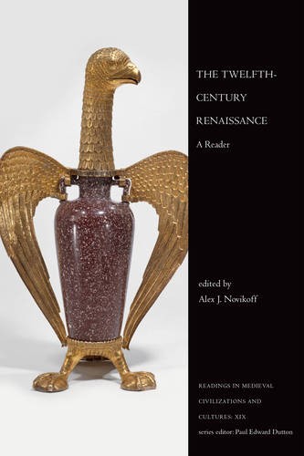 The Twelfth–Century Renaissance – A Reader Novikoff Paperback 9781442605466