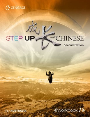 Step Up With Chinese Workbook 1 (Australian Edition) 2nd Edition by Lucy Lee Pap