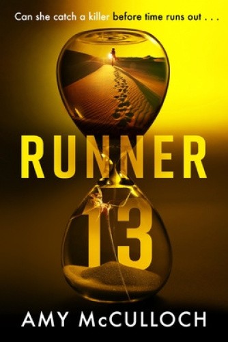 Runner 13 by Amy McCulloch [Paperback]