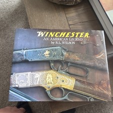 Winchester: An American Legend by R. L. Wilson Hardcover Chartwell Book Club