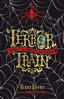 Wiggott's Wonderful Waxworld: Terror Train (Wildpool 1),Terry De