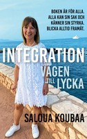 Integration VäGen Till Lycka Saloua Koubaa Taschenbuch Schwedisch 2023