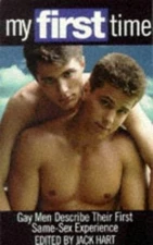 My First Time: Gay Men Describe Their First Same-Sex Experience, , Good Book