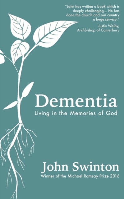 Dementia by John Swinton - - Image 4