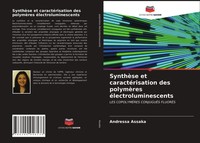 Andressa Assaka | SynthèSe Et CaractéRisation Des PolymèRes éLectroluminescents