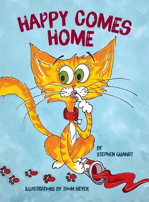 Happy Comes Home by Stephen Quandt Hardcover Book