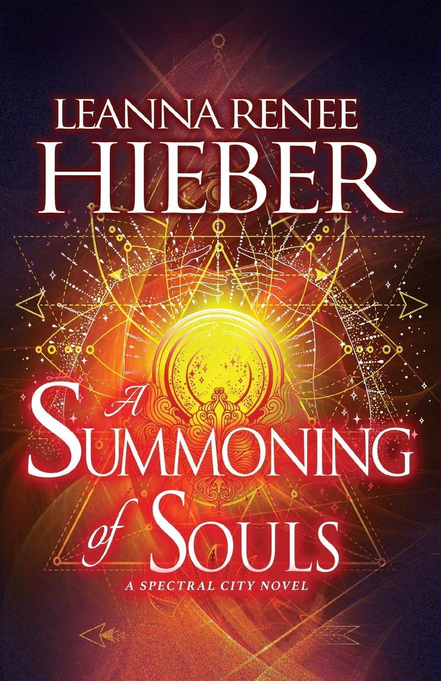 Leanna Renee Hieber | A Summoning Of Souls | Taschenbuch | Englisch
