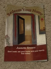 REDEEM YOUR HOME By Jeanette Strauss *Excellent Condition*
