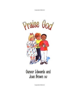 Praise God, Edwards, Gunvor