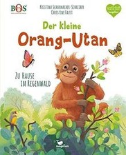 Der kleine Orang-Utan - Zu Hause im Regenwald: Ein ... | Buch | Zustand sehr gut