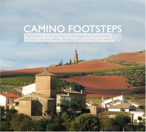 Camino Footsteps: Reflections on a Journey to Santiago de Compostela