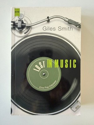 LOST IN MUSIC - Eine Pop-Odyssee - Giles Smith