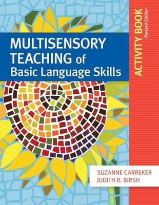 Multisensory Teaching of Basic Language Skills Activity Book, Revised Editio...