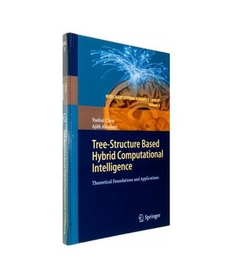 Tree-Structure based Hybrid Computational Intelligence: Theoretical Foundations 