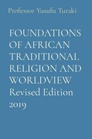 Foundations Of African Traditional Religion And Worldview Revised Edition 2019