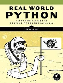 Real-world Python: A Hackers Guide to Solving Prob... | Buch | Zustand sehr gut
