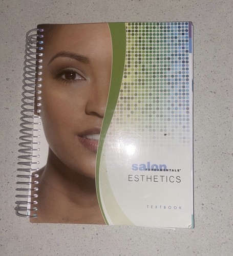 Salon Fundamentals Esthetics Textbook Spiral Format