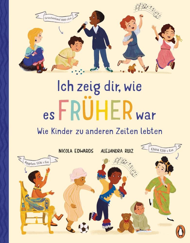 Ich zeig dir, wie es früher war! - Wie Kinder zu anderen Zeiten lebten Nico ...