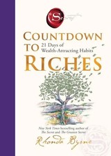 Countdown to Riches: 21 Days of Wealth-Attracting Habits by Rhonda Byrne