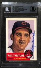 Wally Westlake Signed 1953 Topps Reprint Card Beckett Slabbed