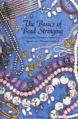 The Basics of Bead Stringing Paperback Mel, Bourget, Genevieve An