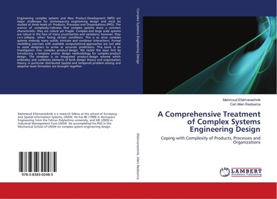 A Comprehensive Treatment of Complex Systems Engineering Design Mahmoud Efatmane
