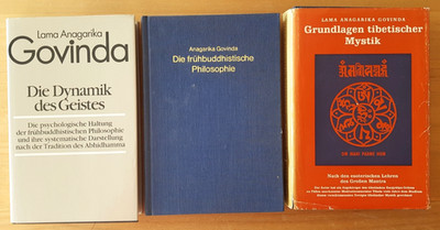Lama Anagarika GOVINDA (3 Werke) / Buddhismus, Abhidhamma, tibetische Mystik