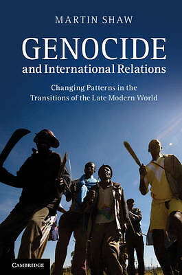 Genocide and International Relations Shaw Paperback Cambridge University Press